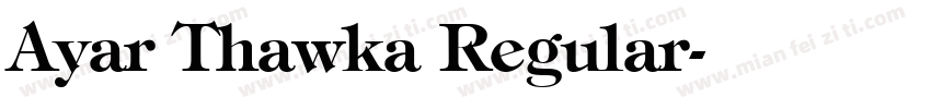 Ayar Thawka Regular字体转换